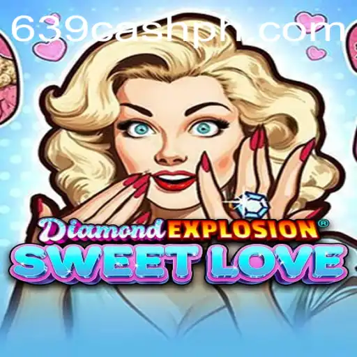 Exploring the Exciting World of DiamondExplosionSweetLove